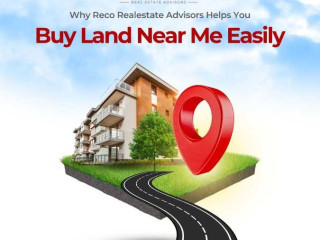 why-reco-realestate-advisors-helps-you-buy-land-near-me-easi